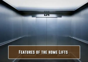 features-of-the-home-lifts