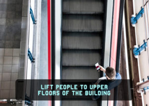 lift-people-to-upper-floors-of-the-building