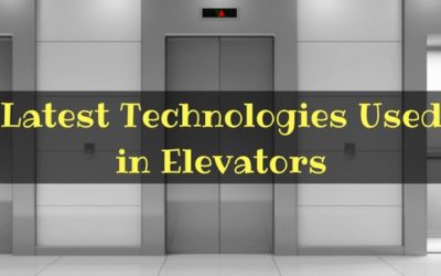 Latest Technologies Used in Elevators