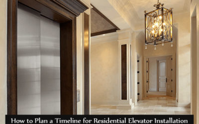 How to Plan a Timeline for Residential Elevator Installation