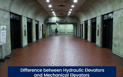 Difference between Hydraulic Elevators and Mechanical Elevators